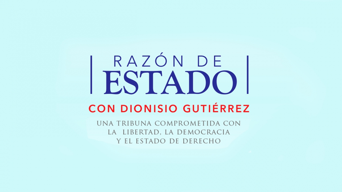 Razón de Estado con Dionisio Gutierrez